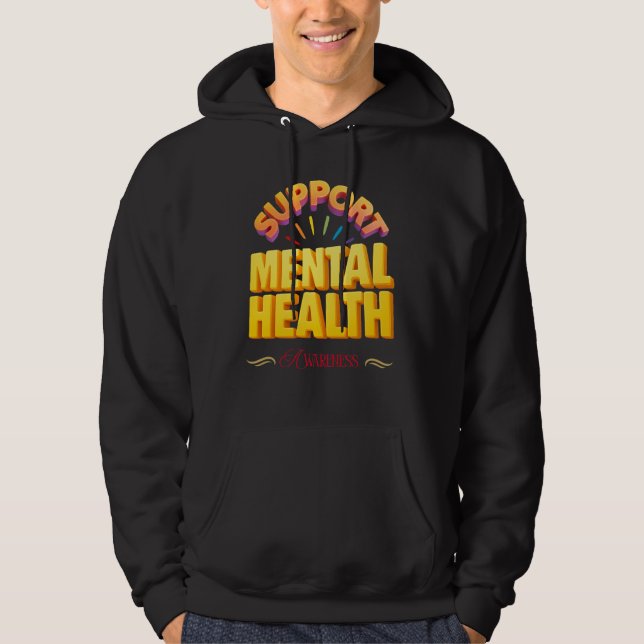 Support Mental Health Awareness  Hoodie (Framsida)