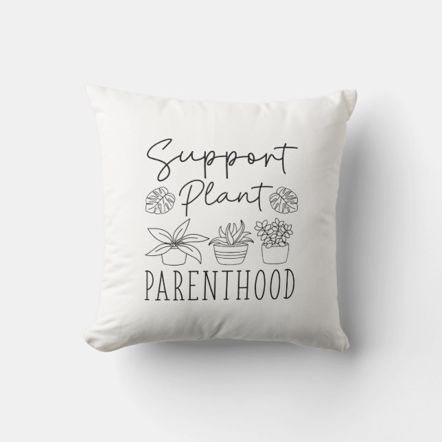 Support Plant Parenthood Kudde (Framsida)