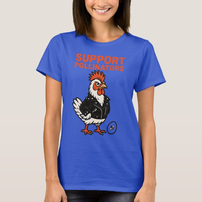 Support Polinators Cool Rooster in Leather Jacket  T Shirt (Framsida)