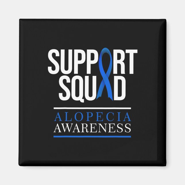 Support Squad Alopecia Awareness Hair Loss Magnet (Framsidan)