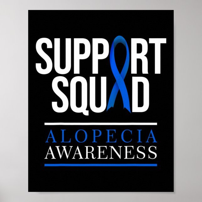 Support Squad Alopecia Awareness Hair Loss Poster (Framsidan)