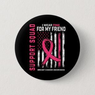 Support Squad Bära Rosa Friend Breast Cancer Medve Knapp
