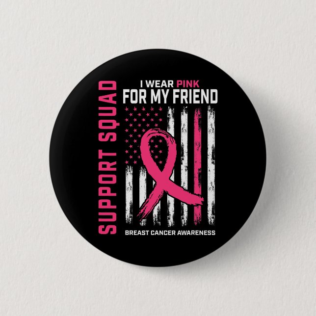 Support Squad Bära Rosa Friend Breast Cancer Medve Knapp (Framsida)