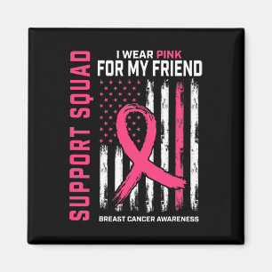 Support Squad Bära Rosa Friend Breast Cancer Medve Magnet