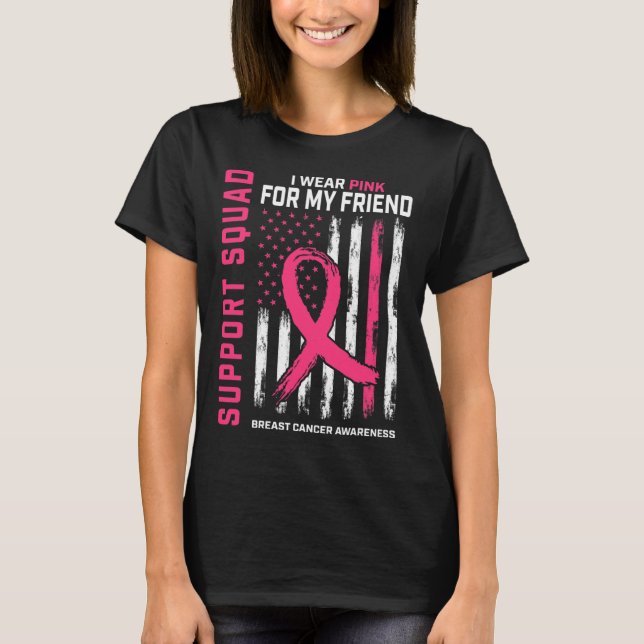 Support Squad Bära Rosa Friend Breast Cancer Medve T Shirt (Framsida)