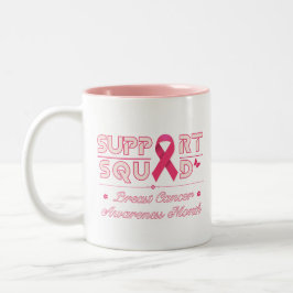 Support Squad Breast Cancer Awareness-månad Två-Tonad Mugg