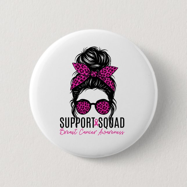 Support Squad Breast Cancer Awareness Messy Bun Pi Knapp (Framsida)