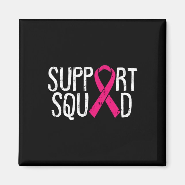 Support Squad Breast Cancer Awareness Ribbon Fight Magnet (Framsidan)