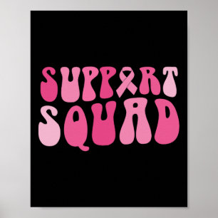 Support Squad Breast Cancer Awareness Rosa Ribbon Poster