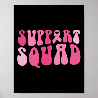 Support Squad Breast Cancer Awareness Rosa Ribbon Poster