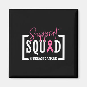 Support Squad Breast Cancer Awareness Warrior Rosa Magnet