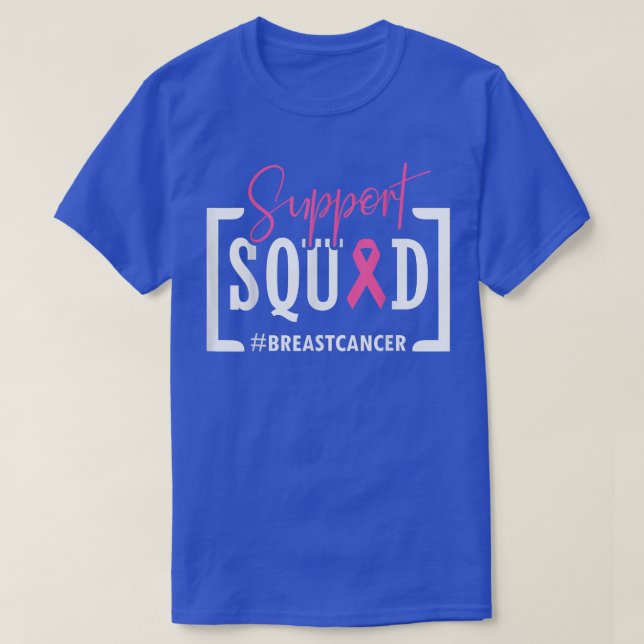 Support Squad Breast Cancer Awareness Warrior Rosa T Shirt (Design framsida)