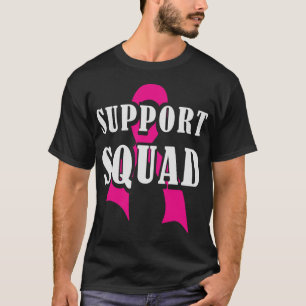 Support Squad Breast Cancer - Support Squad T Shirt