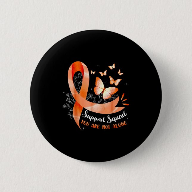 Support Squad du is not Ensam Leukemia Awarenes Knapp (Framsida)