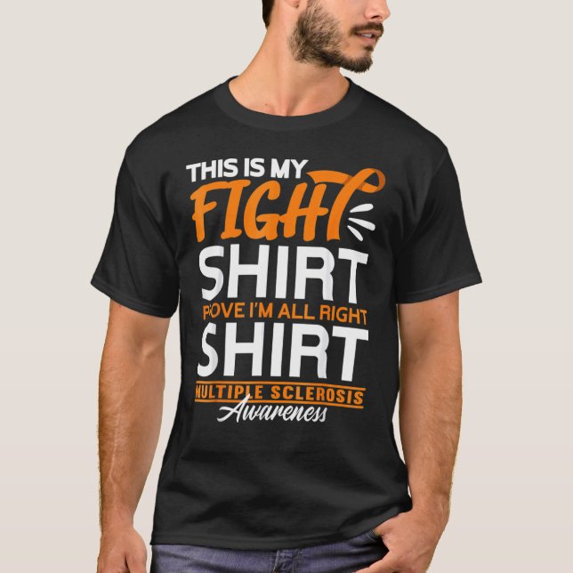 Support Squad Fight I Ed Ms Multiple Sclerosis T Shirt (Framsida)