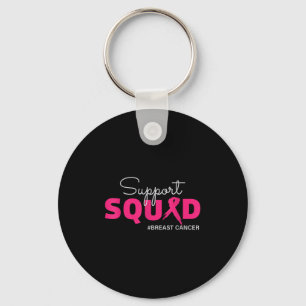 Support Squad I Bära Rosa Breast Cancer Awareness Nyckelring