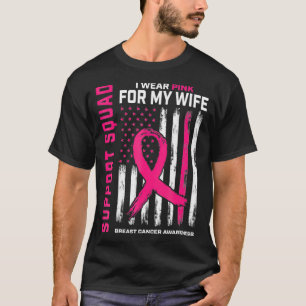 Support Squad I Bära Rosa Wife Breast Cancer Medve T Shirt