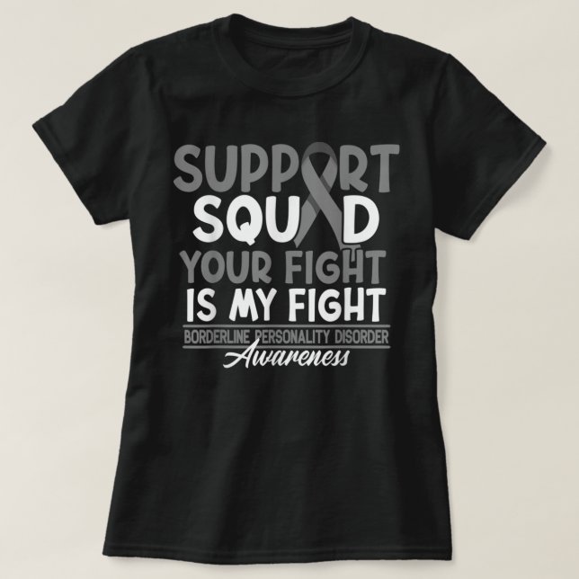Support Squad I BPD-gränsens personlighetsstörning T Shirt (Design framsida)
