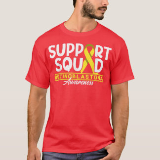 Support Squad I Childancy Retina Cancer I Retinobl T Shirt