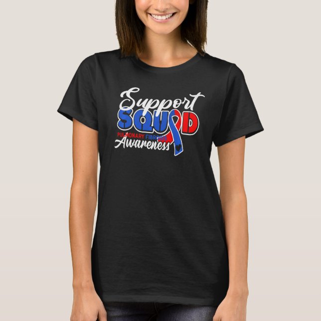 Support Squad I Lung Disease Pulmonary Embolism &  T Shirt (Framsida)