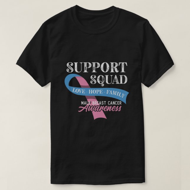 Support Squad I MBC Carcinoma I Male Breast Cancer T Shirt (Design framsida)