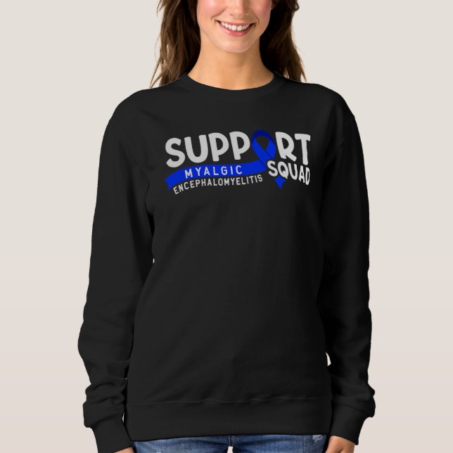 Support Squad I Me CFS Myalgic Encephalomyelit T Shirt (Framsida)