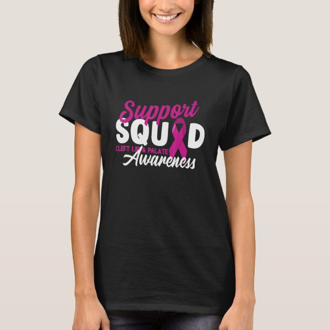 Support Squad I Orofacial Birth Defect Cleft Lip & T Shirt (Framsida)