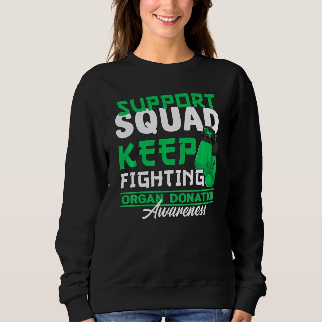 Support Squad I Transplant Survivor Organ Donation T Shirt (Framsida)