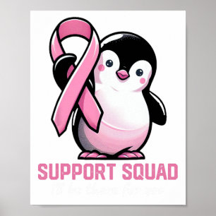Support Squad jag kommer att vara där för dig Peng Poster