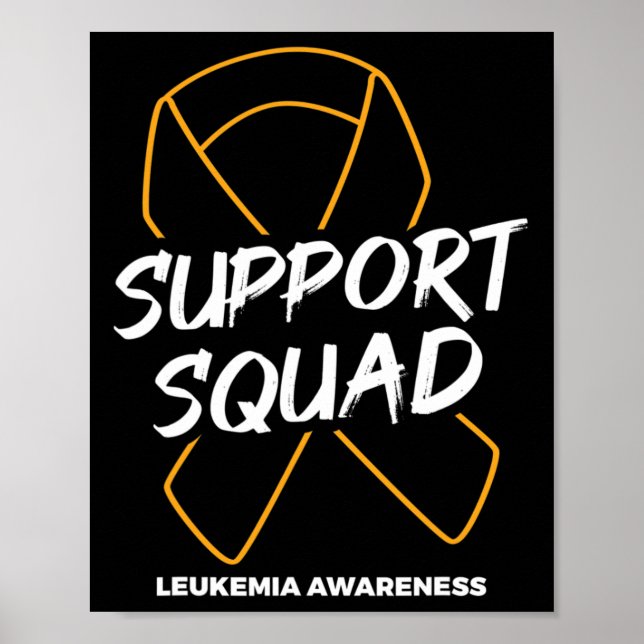 Support Squad Leukemia Awareness Ribbon Leukemia C Poster (Framsidan)