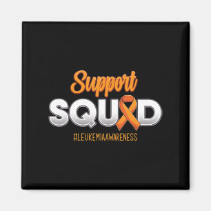Support Squad Leukemia Awareness Warrior Fight for Magnet