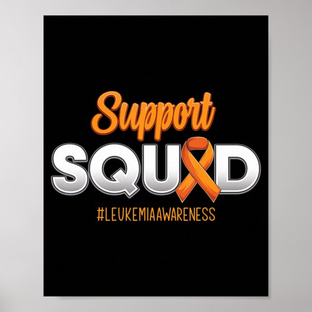 Support Squad Leukemia Awareness Warrior Fight for Poster (Framsidan)