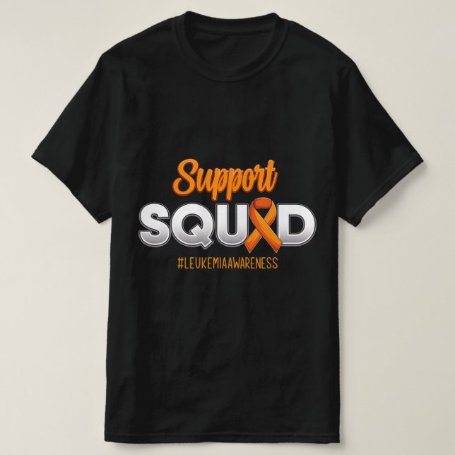 Support Squad Leukemia Awareness Warrior Fight for T Shirt (Design framsida)