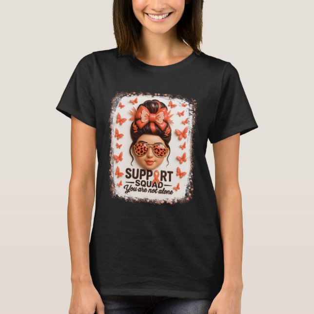 Support Squad Leukemia Ribbon Butterfly du inte är T Shirt (Framsida)
