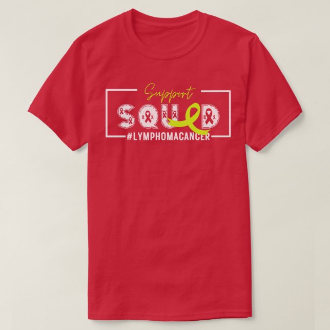 Support Squad Lymphoma 6 T Shirt (Design framsida)