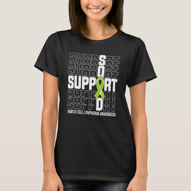Support Squad Mantle Cell Lymphoma Awareness T Shirt (Framsida)