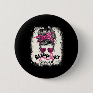 Support Squad Messy Bun Breast Cancer Awareness Pi Knapp