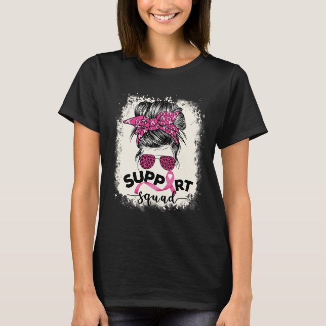 Support Squad Messy Bun Breast Cancer Awareness Pi T Shirt (Framsida)