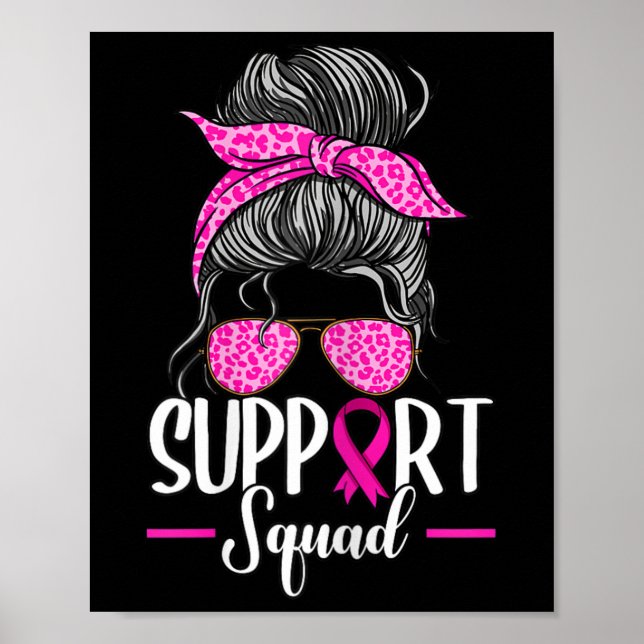 Support Squad Messy Bun Breast Cancer Awareness Poster (Framsidan)