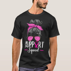 Support Squad Messy Bun Breast Cancer Awareness T Shirt