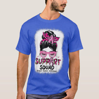 Support Squad Messy Bun Butterfly Rosa Ribbon Brea T Shirt