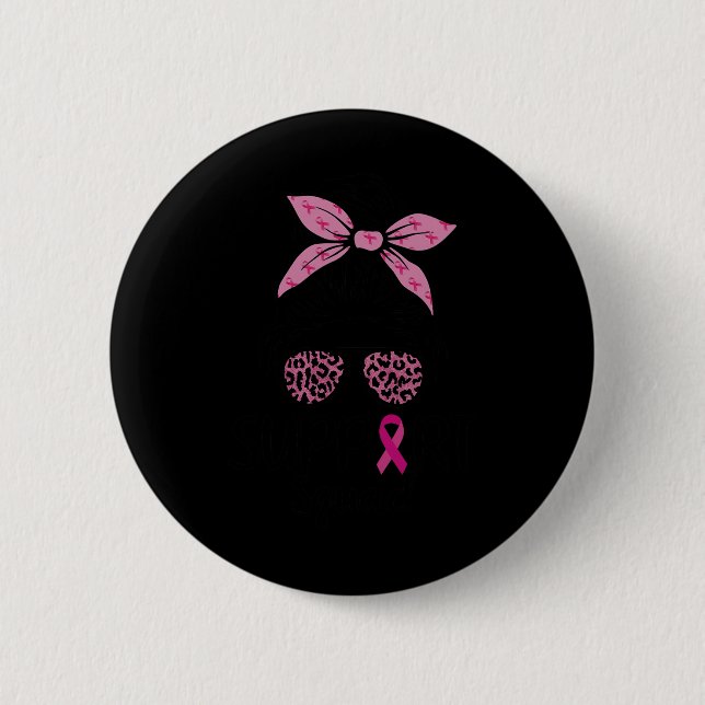 Support Squad Messy Bun Leopard Rosa Breast Cancer Knapp (Framsida)