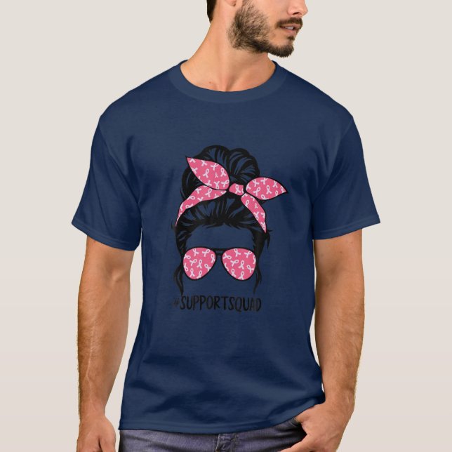 Support Squad Messy Bun Rosa Breast Cancer Awarene T Shirt (Framsida)