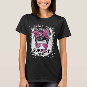 Support Squad Messy Bun Rosa Ribbon Breast Cancer T Shirt