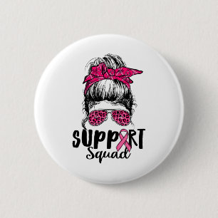 Support Squad Messy Bun Rosa Warrior Breast Cancer Knapp