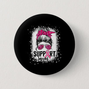 Support Squad Messy Bun Rosa Warrior Breast Cancer Knapp