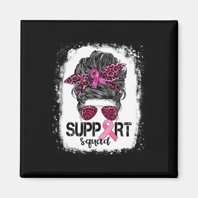 Support Squad Messy Bun Rosa Warrior Breast Cancer Magnet (Framsidan)