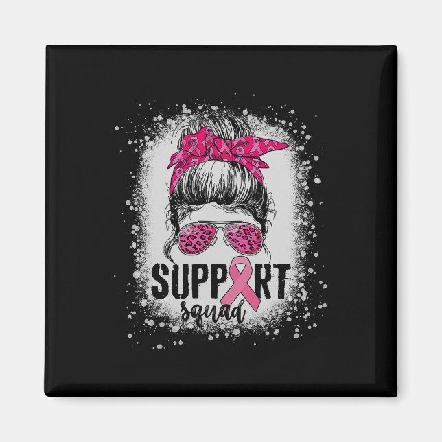Support Squad Messy Bun Rosa Warrior Breast Cancer Magnet (Framsidan)