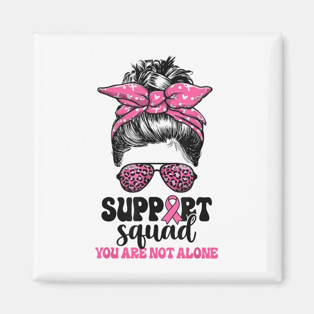 Support Squad Messy Bun Rosa Warrior Breast Cancer Magnet (Framsidan)