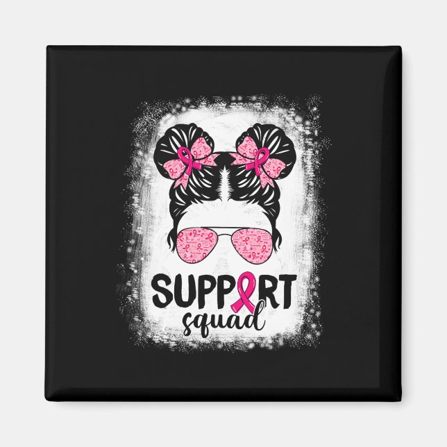 Support Squad Messy Bun Rosa Warrior Breast Cancer Magnet (Framsidan)